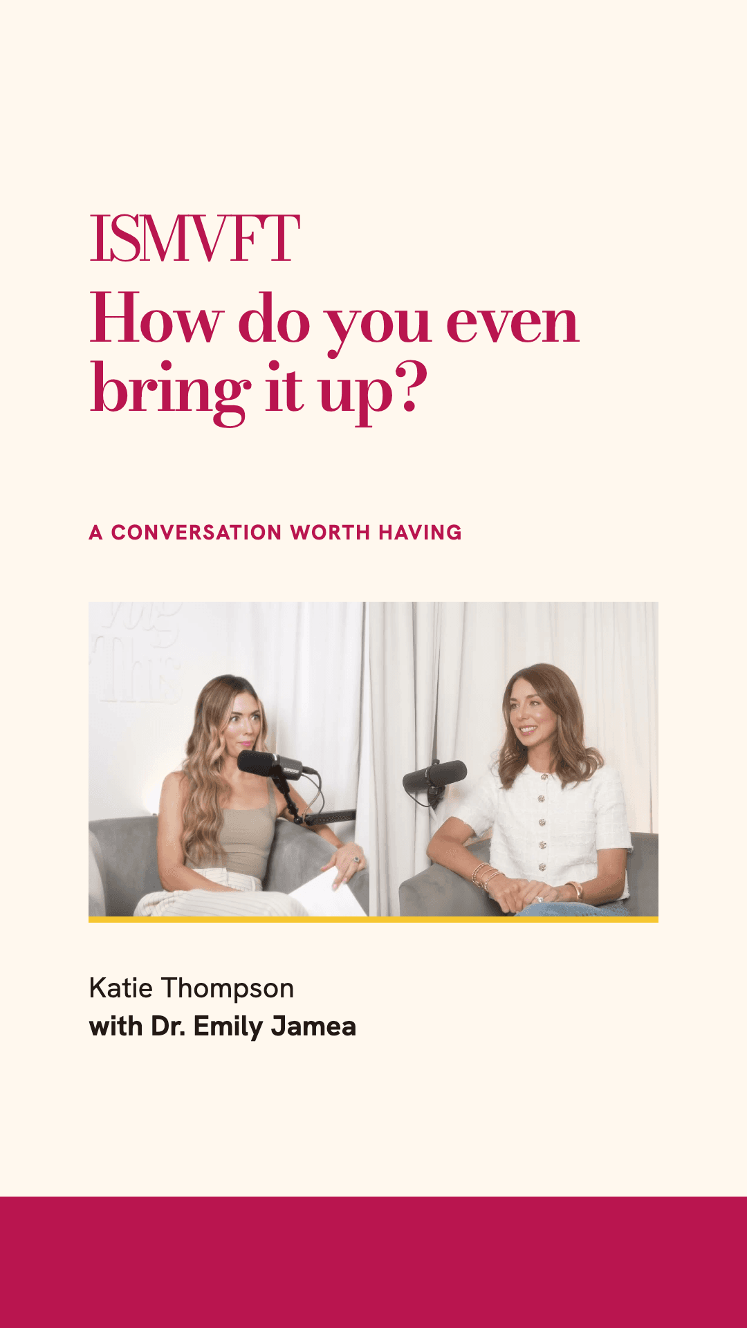 Cover of the sample clip “How do you even bring it up?,” featuring Katie Thompson and Dr. Emily Jamea